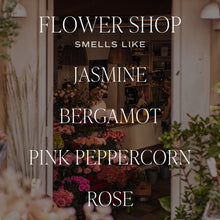 Load image into Gallery viewer, Flower Shop Candle
