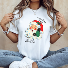 Load image into Gallery viewer, Ain't Getting Shit Shirt
