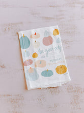 Load image into Gallery viewer, Be Yourself Pumpkin Flour Sack Towel
